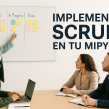 Metodologías ágiles: el latido adaptable de las MiPyMEs mexicanas