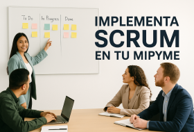Metodologías ágiles: el latido adaptable de las MiPyMEs mexicanas