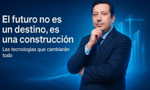 El futuro no es un destino, es una construcción: Las tecnologías que cambiarán todo